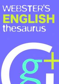 Webster's English Thesaurus - praca zbiorowa