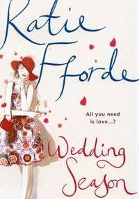 Wedding season - Katie Fforde