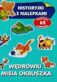 Wędrówki misia Okruszka. Historyjki z nalepkami - Anna Wiśniewska