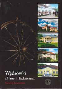 Wędrówki z Panem Tadeuszem - Andrzej Kuźmiński