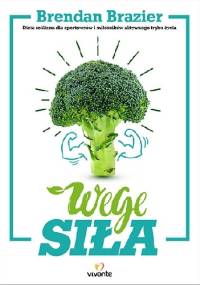 Wege siła - Brendan Brazier