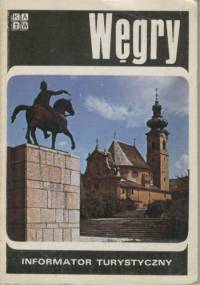 Węgry. Informator turystyczny - Barbara Wiechno