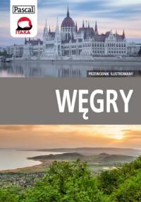 Węgry. Przewodnik ilustrowany - Wiesława Rusin