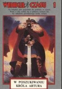 Wehikuł Czasu 1. W poszukiwaniu króla Artura - Ruth Ashby