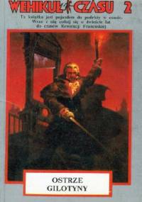 Wehikuł Czasu 2. Ostrze gilotyny - Arthur Byron Cover
