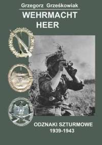 Wehrmacht Heer - Odznaki szturmowe 1939-1943 - Grzegorz Grześkowiak