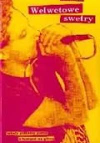 Welwetowe swetry - Krzysztof Grabowski