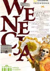 Wenecja. Wakacje w wielkim mieście - Erla Zwingle