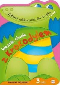 Wesołe chwile z krokodylem. Część 3 - Agnieszka Bator
