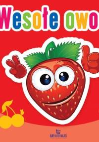 Wesołe owoce - Małgorzata Szewczyk