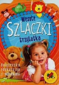 Wesołe szlaczki trzylatka - Anna Podgórska