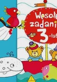 Wesołe zadania 3-latka. Naklejaj i baw się! - Elżbieta Lekan