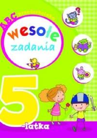 Wesołe zadania 5-latka. ABC przedszkolaka - Elżbieta Lekan
