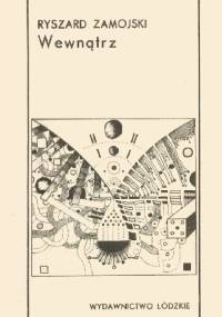 Wewnątrz - Ryszard Zamojski
