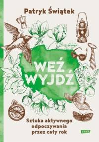 Weź wyjdź! - Patryk Świątek