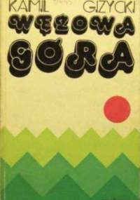 Wężowa Góra. Opowieści z puszczy liberyjskiej - Kamil Giżycki