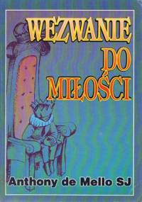 Wezwanie do miłości - Anthony de Mello