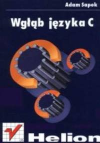Wgłąb języka C - Sapek Adam