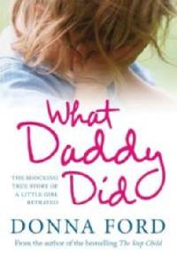 What Daddy Did - Donna Ford
