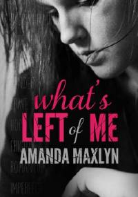 What's Left of Me - Amanda Maxlyn