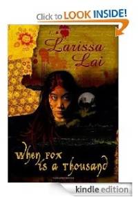 When Fox is a Thousand - Larissa Lai