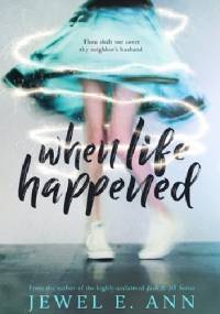 When Life Happened - E. Ann Jewel