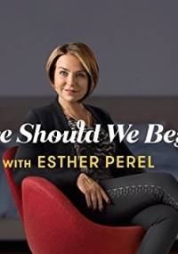 Where Should We Begin? - Perel Esther