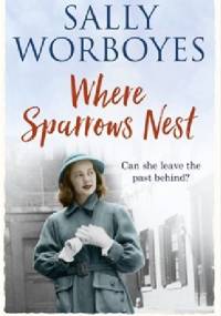 Where sparrows nest - Sally Worboyes