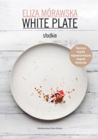 White Plate - słodkie - Eliza Mórawska