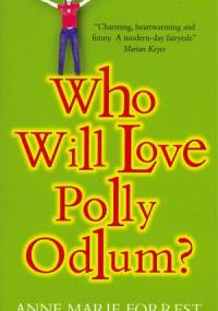 Who will love Polly Odlum? - Anne Marie Forrest