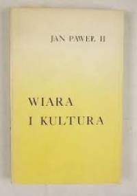 Wiara i kultura - Jan Paweł II