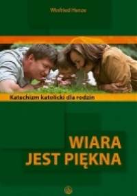 Wiara jest piękna - Winfried Henze