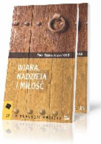 Wiara, nadzieja i miłość - Piotr Rostworowski