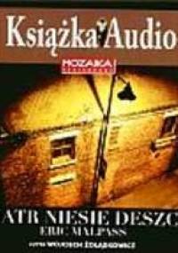 Wiatr niesie deszcz - Eric Lawson Malpass