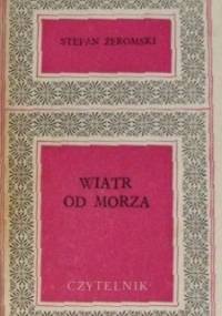 Wiatr od morza - Stefan Żeromski