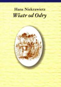 Wiatr od Odry - Hans Niekrawietz