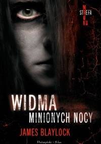 Widma minionych nocy - James P. Blaylock