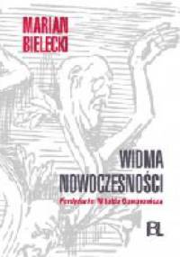 Widma nowoczesności. "Ferdydurke" Witolda Gombrowicza - Marian Bielecki