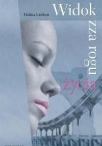 Widok zza rogu życia - Halina Biedroń