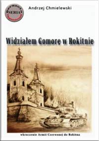 Widziałem Gomorę w Rokitnie. - Andrzej Chmielewski