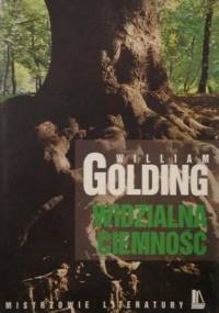 Widzialna ciemność - William Golding