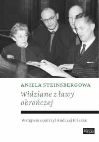 Widziane z ławy obrończej - Aniela Steinsbergowa