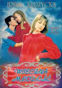 Wieczna młodość - Irena Zarzycka