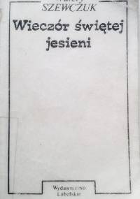 Wieczór świętej jesieni - Wałerij Szewczuk