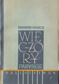 Wieczory paryskie - Paweł Siwek
