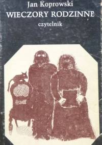 Wieczory rodzinne: opowiadania - Jan Koprowski