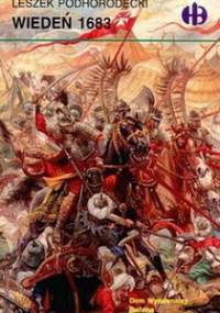Wiedeń 1683 - Leszek Podhorodecki