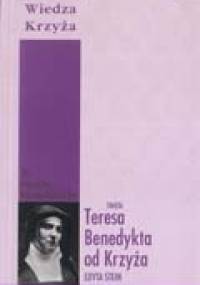Wiedza Krzyża: Studium o św. Janie od Krzyża - Edyta Stein