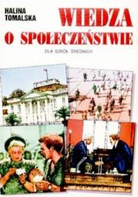 Wiedza o społeczeństwie - Halina Tomalska