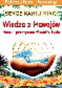 Wiedza z Hawajów - Serge Kahili King